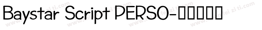Baystar Script PERSO字体转换